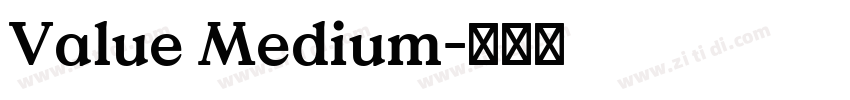 Value Medium字体转换 Value Medium字体转换